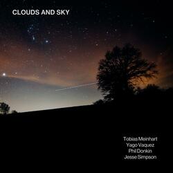Clouds and Sky (feat. Yago Vazquez, Phil Donkin & Jesse Simpson)