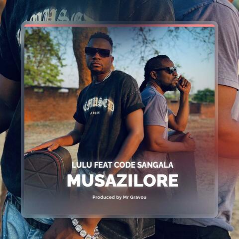 Musazilore (feat. Code Sangala)