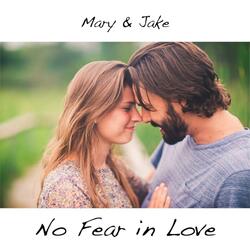 No Fear In Love