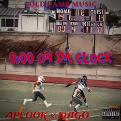 0:00 On Da Clock (feat. Luigo)