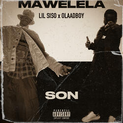 MAWELELA SON (feat. Olaadboy)