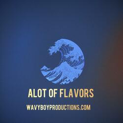 Alot Of Flavors