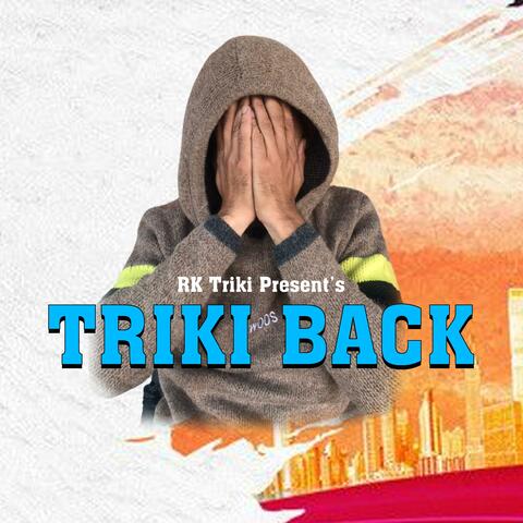 TRIKI BACK (feat. RK TRIKI)
