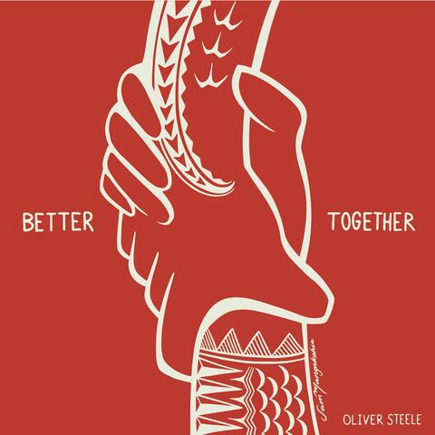 Better Together
