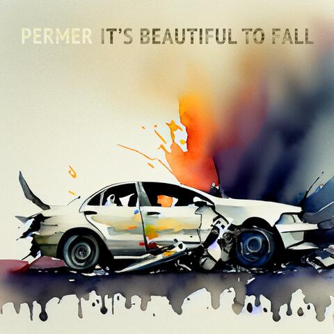 It's Beautiful To Fall