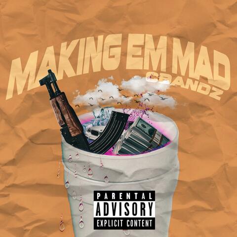 Making Em' Mad