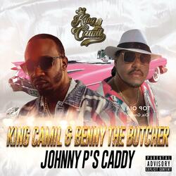 Johnny P's Caddy Pt. 2 (feat. Benny The Butcher)