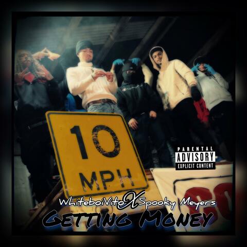 Getting Money (feat. WhiteboiVito)