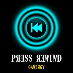Press Rewind