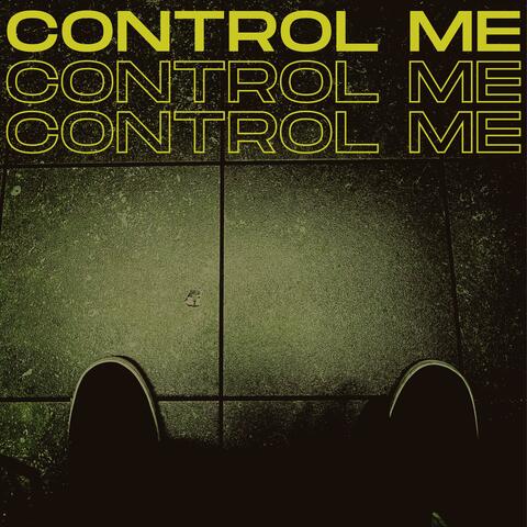 CONTROL ME