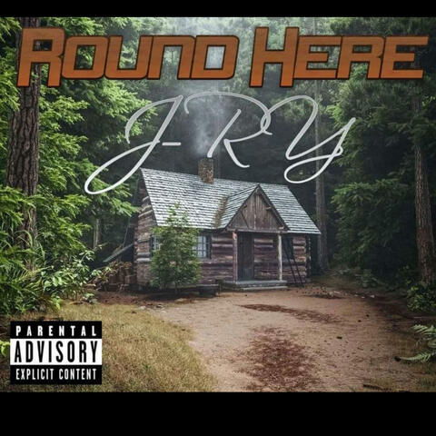 Round Here