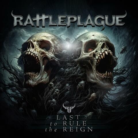 Last To Rule The Reign