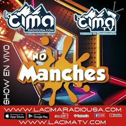 NO MANCHES SHOW 10-24-23