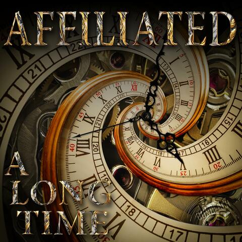 A Long Time (feat. Affiliated)