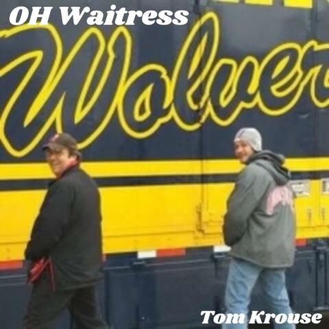 OH Waitress (feat. Hayes Griffin)