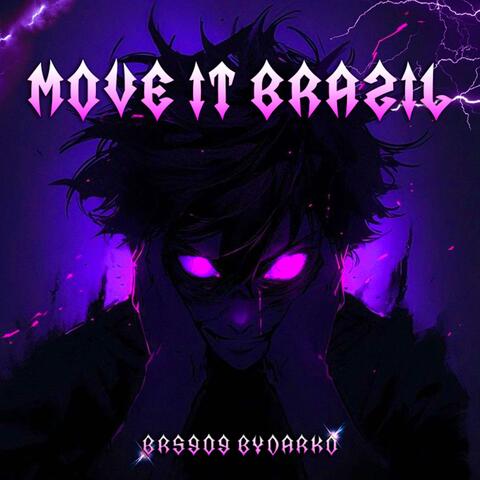 Move It Brazil (feat. By Darkø)