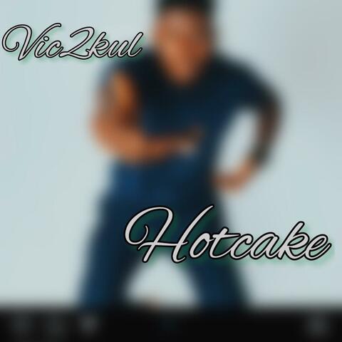 HOTCAKE