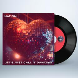 Let’s Just Call It Dancing