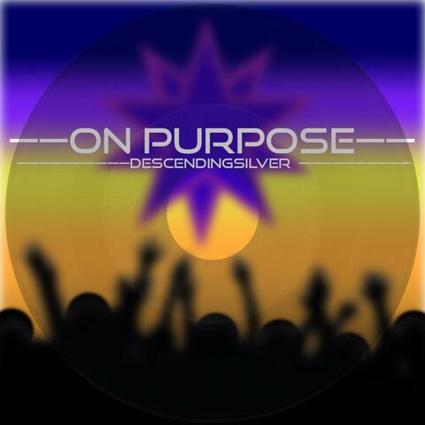 On Purpose