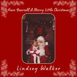 Have Yourself A Merry Little Christmas