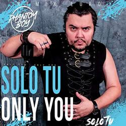Solo Tu Only You