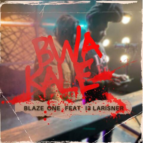 Bwa Kale (feat. I3 LARISNER)
