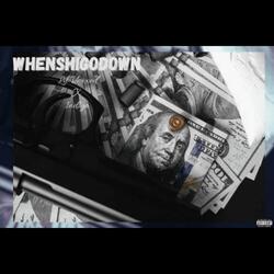 whenshigoDOWN (feat. 1ND1GO)