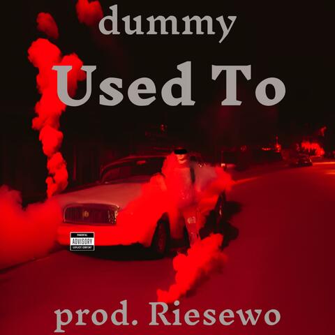 Used To (feat. Riesewo)