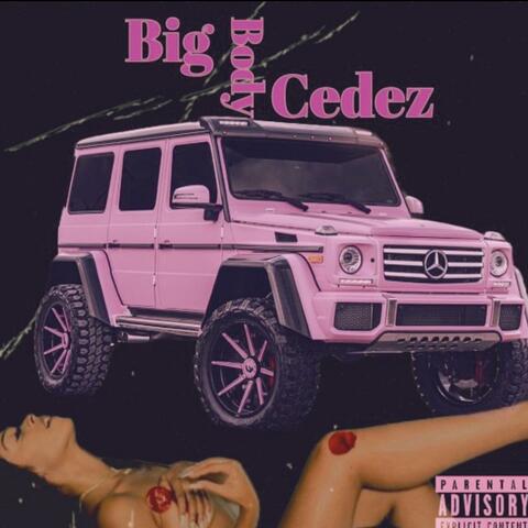 Big Body Cedez