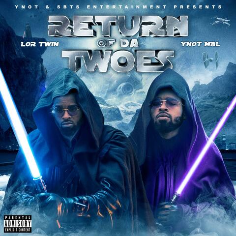 Return Of Da Twoes