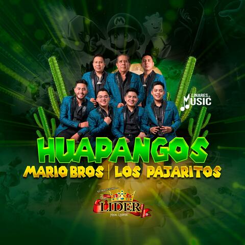 Huapangos Mario Bros - Los Pajaritos (En Vivo) (En vivo)