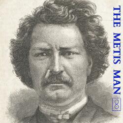 The Metis Man