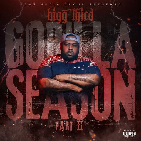 Gorilla Season, Pt. 2