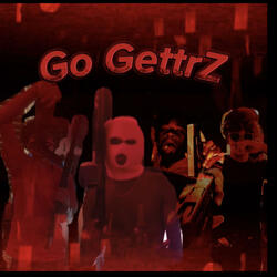Go Getterz (feat. Von2x, 602Jay & Murda)