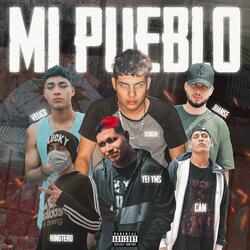 Mi Pueblo (feat. Kingtero, Juanse, Yei yms, Velico & Can)