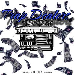 Trap Dealers (feat. LSDough & Lil Mac)