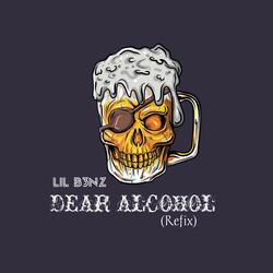 Dear Alcohol