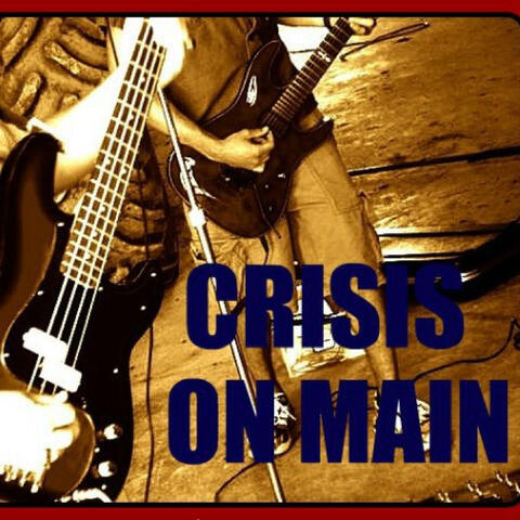 Crisis on Main EP (Crisis on Main)