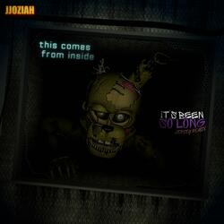 This Comes From Inside, It's Been So Long