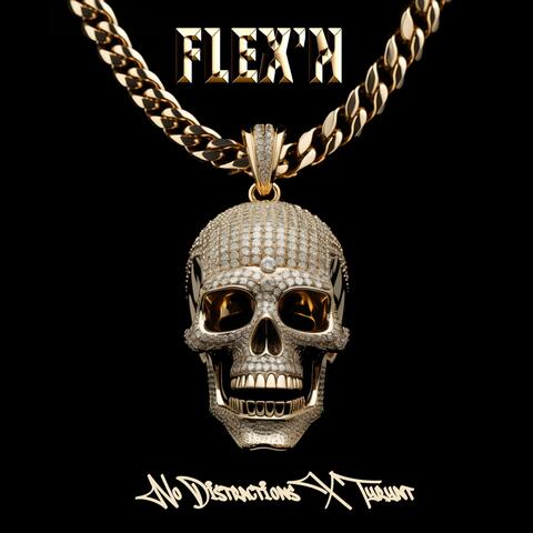 Flex'n (feat. TYRYNT)