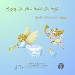 Angels We Have Heard On High