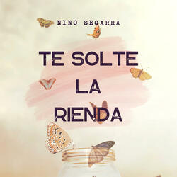 Te Solte La Rienda
