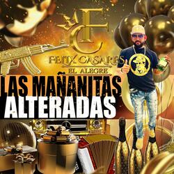 Las mańanitas alteradas