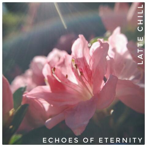 Echoes of Eternity
