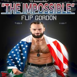 The Impossible (Flip Gordon Theme)