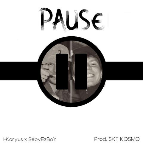 PAUSE