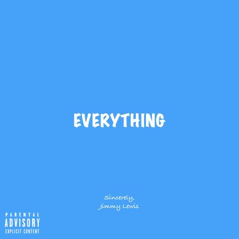 Everything