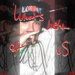 What's left of us (feat. joZ)