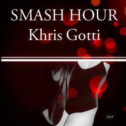 Smash Hour (feat. Khris Gotti)