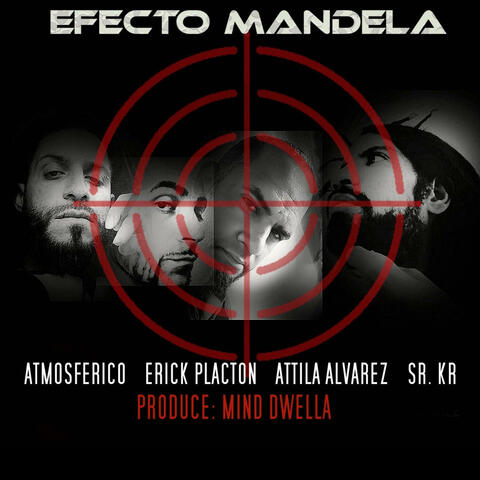 Efecto Mandela (feat. Atmosférico, Sr. Kr & Eric Placton) [Mind Dwella Remix]